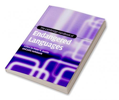 The Cambridge Handbook of Endangered Languages