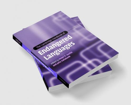The Cambridge Handbook of Endangered Languages