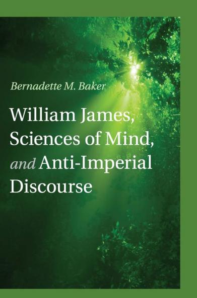 William James Sciences of Mind and Anti-Imperial             Discourse