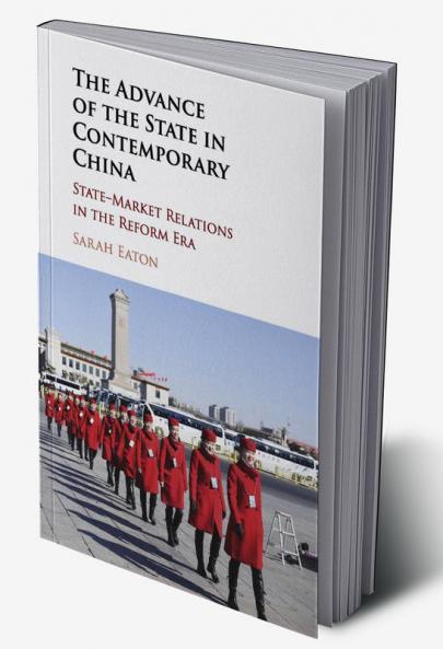 The Advance of the State in Contemporary China