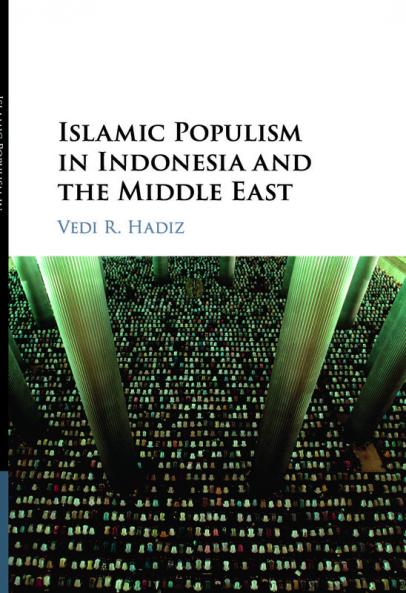 Islamic Populism in Indonesia and the Middle East