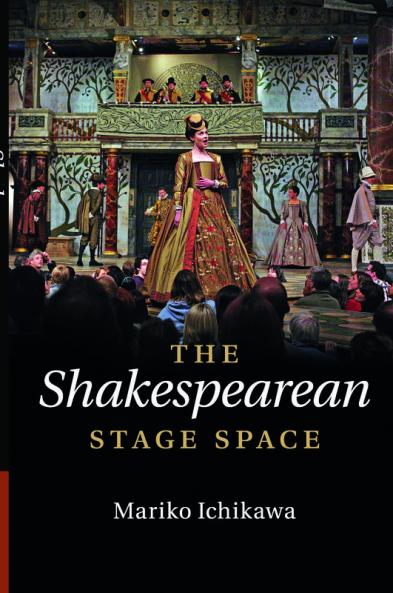 The Shakespearean Stage Space