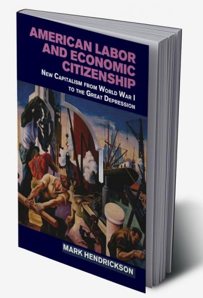 American Labor and Economic Citizenship