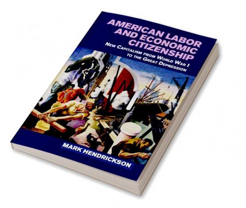 American Labor and Economic Citizenship