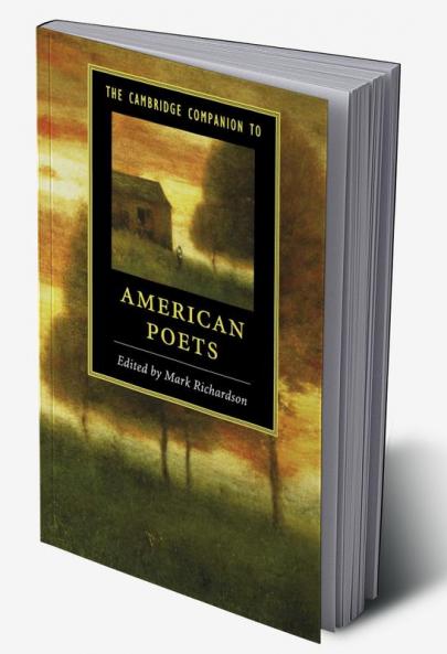 The Cambridge Companion to American Poets