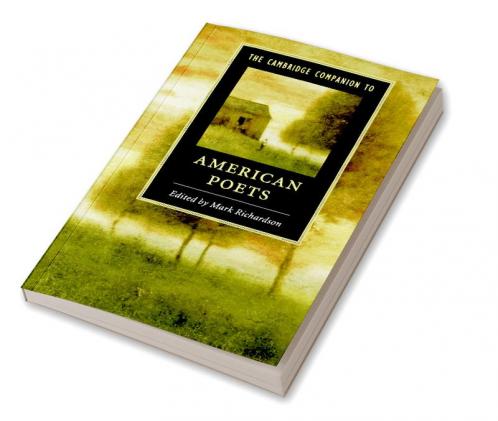 The Cambridge Companion to American Poets