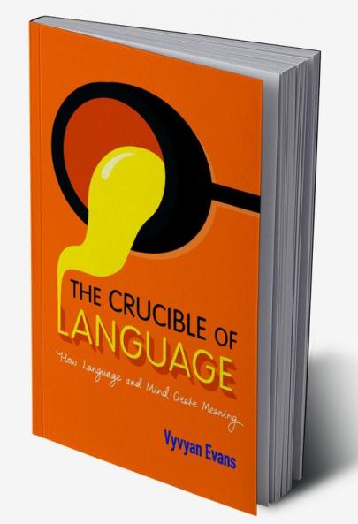 The Crucible of Language