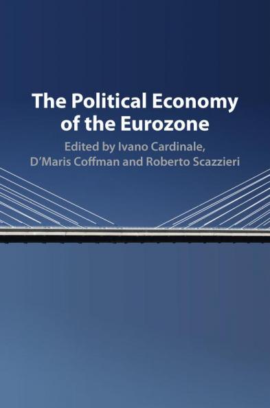 The Political Economy of the Eurozone