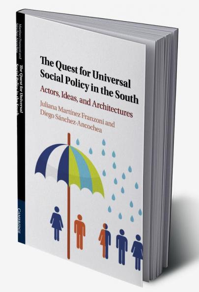 The Quest for Universal Social Policy in the South