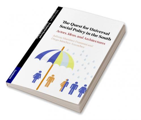 The Quest for Universal Social Policy in the South