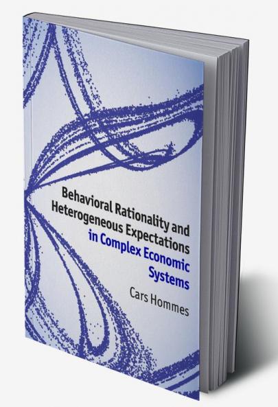 Behavioral Rationality and Heterogeneous Expectations in Complex Economic Systems