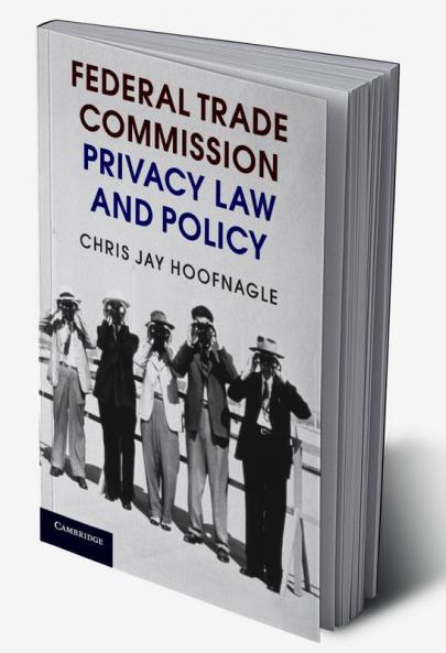 Federal Trade Commission Privacy Law and Policy