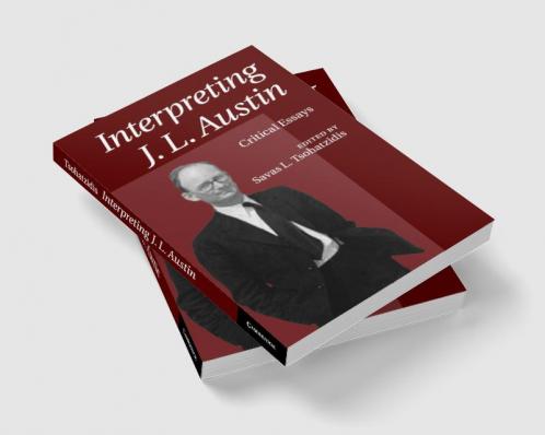Interpreting J. L. Austin