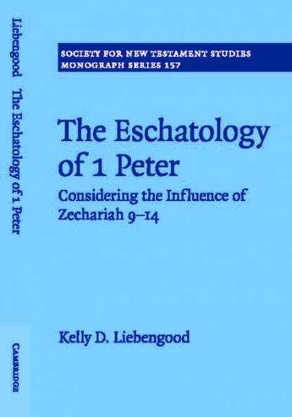 The Eschatology of 1 Peter