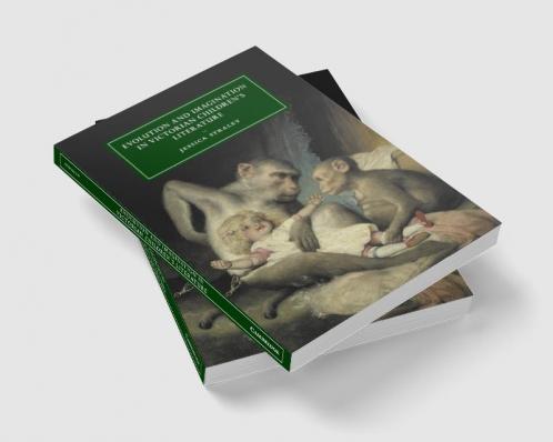 Evolution and Imagination in Victorian Children's             Literature