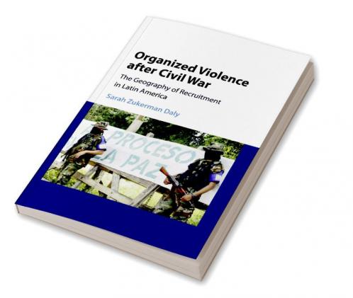 Organized Violence after Civil War