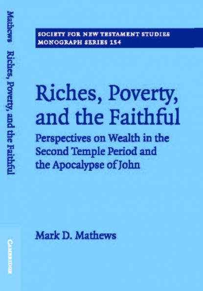 Riches Poverty and the Faithful