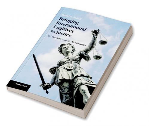 Bringing International Fugitives to Justice