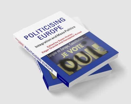 Politicising Europe