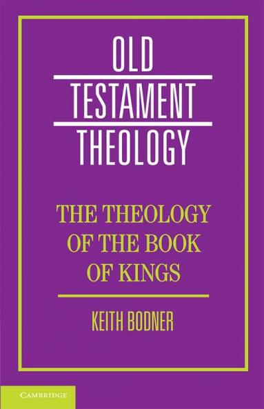 The Theology of the Book of Kings
