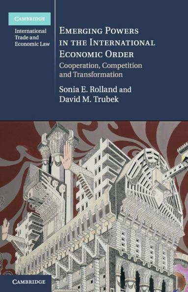 Emerging Powers in the International Economic Order