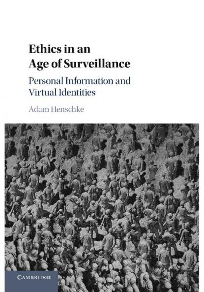 Ethics in an Age of Surveillance