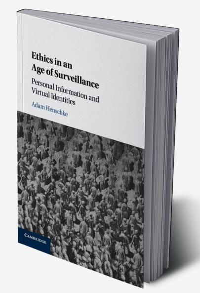 Ethics in an Age of Surveillance