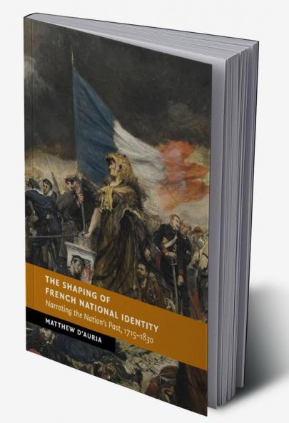 The Shaping of French National Identity