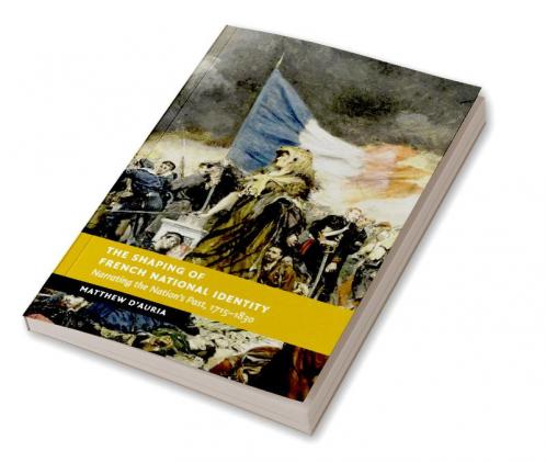 The Shaping of French National Identity