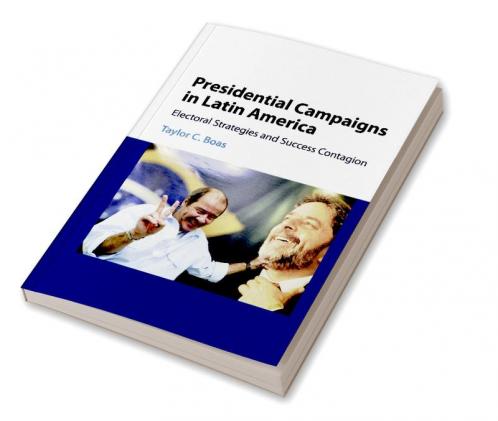 Presidential Campaigns in Latin America