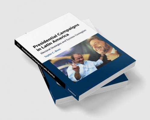 Presidential Campaigns in Latin America