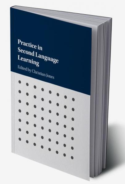 Practice in Second Language Learning