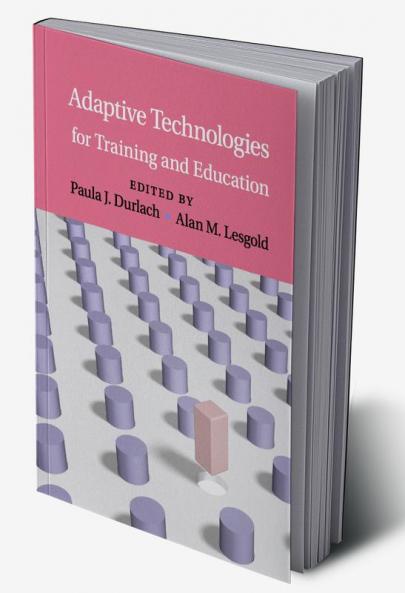 Adaptive Technologies for Training and             Education