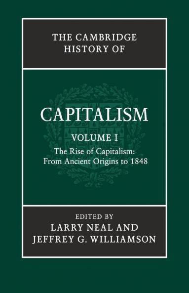 The Cambridge History Capitalism v1
