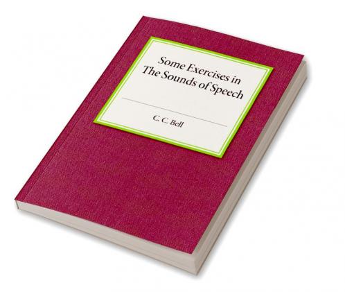 Some Exercises in the Sounds of Speech