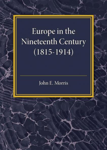 Europe in the XIX Century (1815-1914)