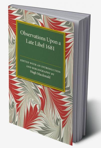 Observations Upon a Late Libel