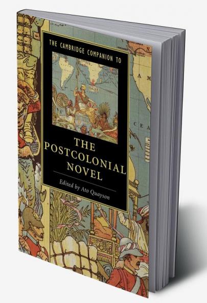 The Cambridge Companion to the Postcolonial Novel