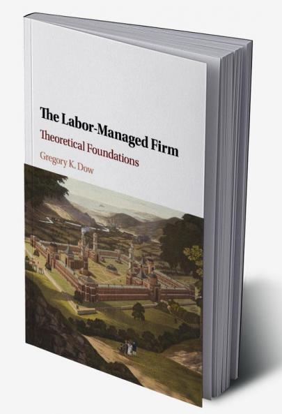 The Labor-Managed Firm