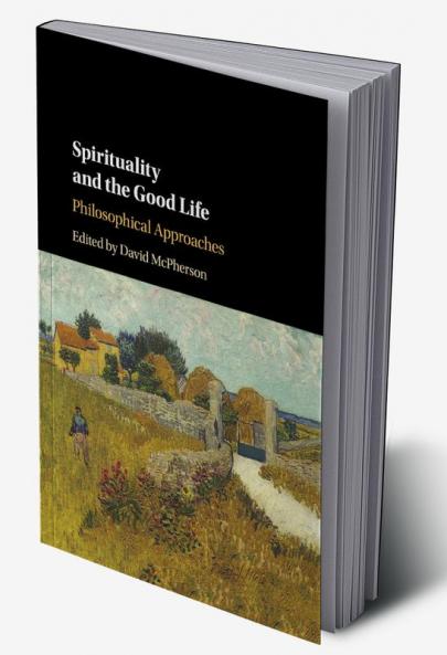 Spirituality and the Good Life