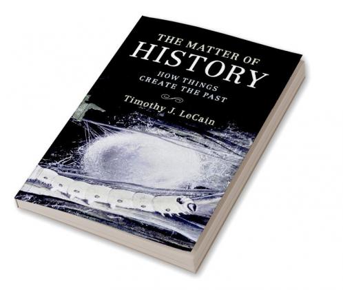 The Matter of History