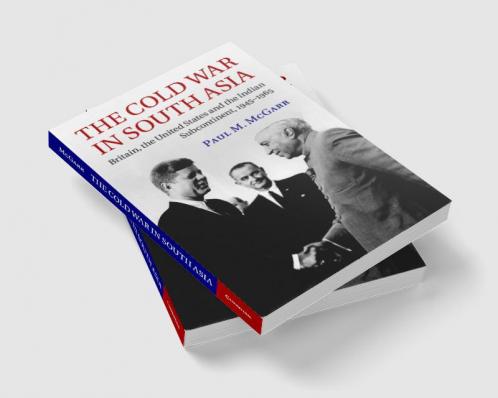 The Cold War in South Asia