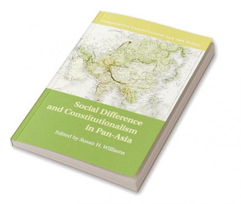 Social Difference and Constitutionalism in Pan-Asia