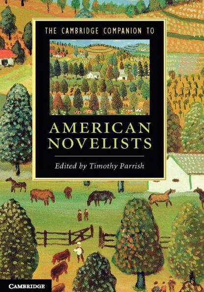 The Cambridge Companion to American Novelists