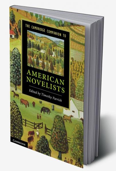 The Cambridge Companion to American Novelists