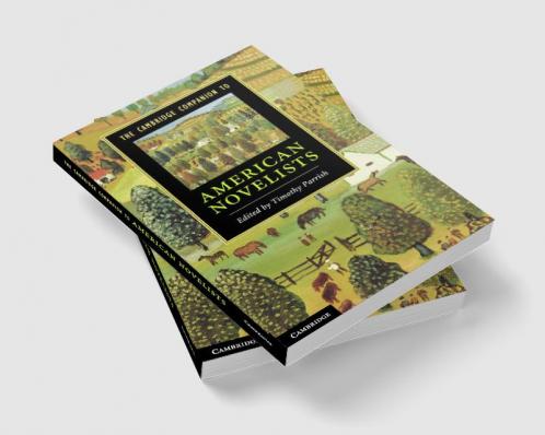 The Cambridge Companion to American Novelists