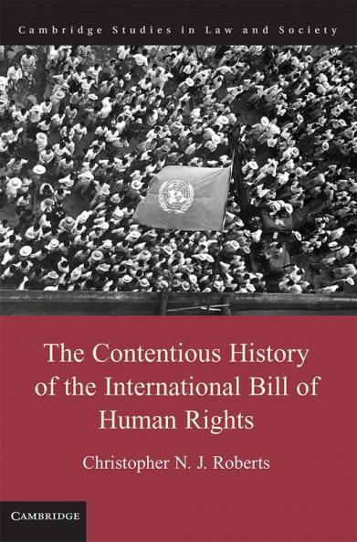 The Contentious History of the International Bill of Human Rights