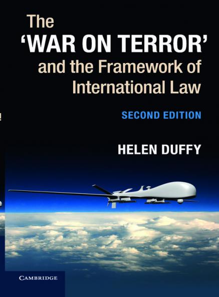 The 'War on Terror' and the Framework of International Law