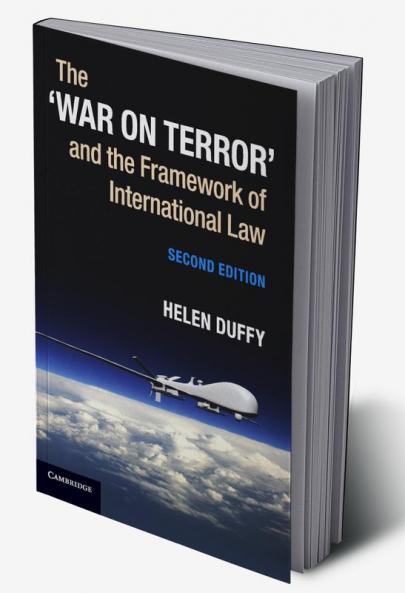 The 'War on Terror' and the Framework of International Law