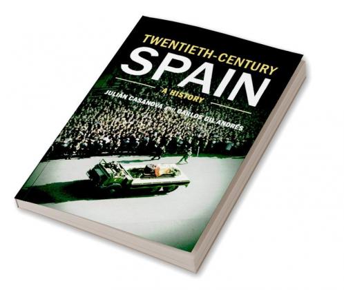 Twentieth-Century Spain